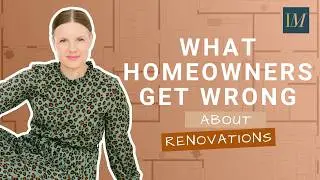 What Luxury Homeowners Get Wrong About Renovations