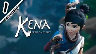เคน่าญาณทิพย์ - KENA: Bridge of Spirits #1 [พากย์ไทย] #CutA