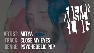 MITYA - Close My Eyes