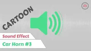 Cartoon Sound Effect | Horn | Car Horn #3