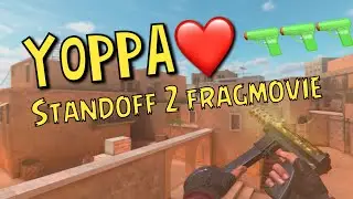 Y O P P A ❤️ | STANDOFF 2 FRAGMOVIE