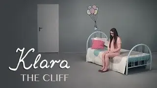 Klara - The Cliff (official video)