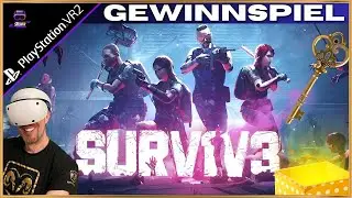 Gewinnspiel!! // Surv1v3 PSVR2 / Playstation VR2 - Zombie Survival Co-Op Shooter - Deutsch
