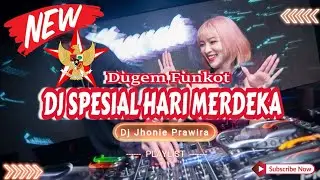 DUGEM FUNKOT‼️SPESIAL HARI KEMERDEKAAN 17 Agustus 2024‼️DJ PALING GACOR DIDUNIA