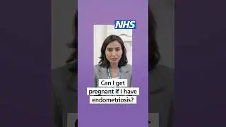 Can I get pregnant if I have endometriosis? | NHS 
