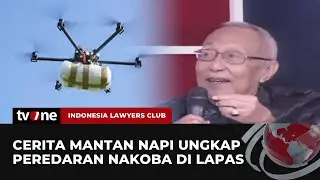 Flashback! Momen Eks Napi Bongkar Peredaran Narkoba di dalam Lapas | ILC tvOne