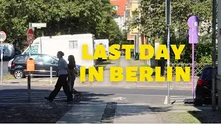 my last day in berlin // vlog
