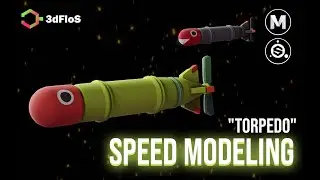 Stylised Torpedo Speed Modeling - Autodesk Maya 2020, Substance 3D Painter