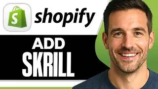 How To Add Skrill To Shopify As Payment Method (Easiest Way) (2026 Guide)