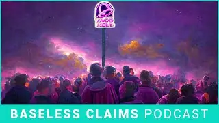 Don't Thank the Common Rabble | Baseless Claims Podcast Ep. 178