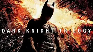 The Dark Knight Trilogy | Edit