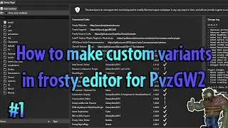 How to make custom variants || Frosty Editor Pvz Gw2 Pt1
