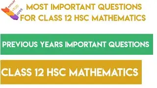 Most Important Questions For Class 12 Hsc Mathematics | Class 12 by Akshay4youguys