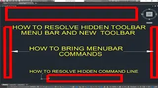 Auto Cad:Solve Hidden toolbar,Menu bar and Command Line how to show on screen: Learn With Ejaz