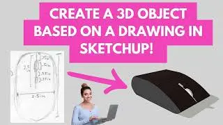 SketchUp Tutorial: Create a 3D model from a drawing in SketchUp