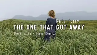 SLOW REMIX !!! Bocil Asia - The One That Got Away PT II - ( Slow Remix )