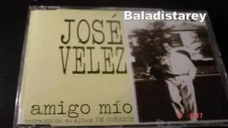 Amigo Mio Jose Velez