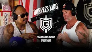 The Real Burpees King | Pros & Cons Podcast Episode 006