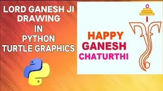Ganesh Ji Drawing using Python Turtle Graphics | Happy Ganesh Chaturthi wishes using Python Turtle