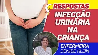 Enfermeira Online - Infecção Urinária na Criança