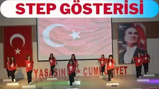 STEP GÖSTERİSİ-29 EKİM CUMHURİYET BAYRAMI (2024)