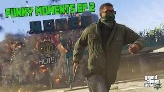 GTA 5 PC:  FUNNY MOMENTS EPISODE 2