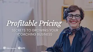 Unlocking Profitable Pricing | How to set profitable pricing for coaching business