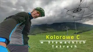020-Rowerowy Luuz - Kolorowe C w Tatrach Słowackich