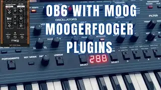 Sequential OB6 with Moog Moogerfooger Plugins Demo