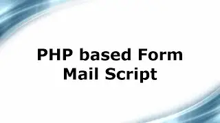 PHP based Form Mail Script