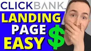 How To Make a Landing Page For ClickBank - Fast and Easy
