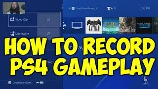How To Record PS4 Gameplay (No Capture Card)