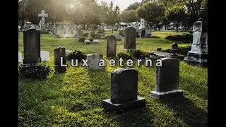 Lux aeterna Mode VIII Plain Chant in Latin