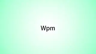 How to pronounce Wpm