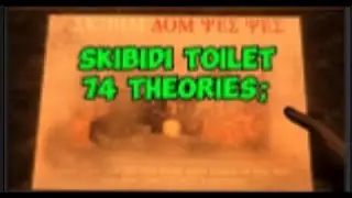 SKIBIDI TOILET 74 THEORIES! SKIBIDI TOILET 74 ANALYSIS!