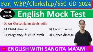MOCK Test Based on PYQs || English With Sangita Ma'am || #WBP #KP #SSCGD #CHSL #MTS