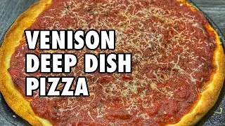 Venison Deep Dish Pizza