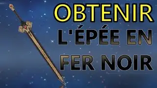 Genshin Impact FR | Obtenir l'épée en Fer Noir ! (Arme unique)