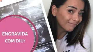 Engravida com DIU? | Ná Piassentini