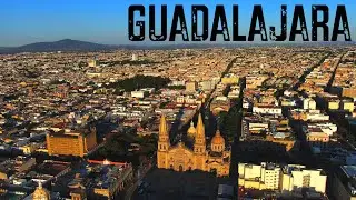 Guadalajara 4K