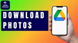 How to Download Photos from Google Drive