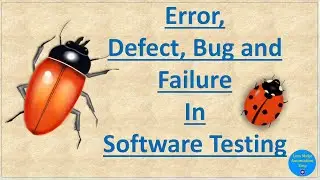 Understand Manual Testing concepts like Error, Defect, Bug and Failure Easily | Pradeep Nailwal