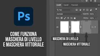 COME FUNZIONA MASCHERA DI LIVELLO E MASCHERA VITTORIALE