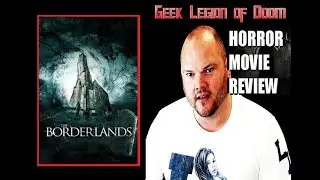 THE BORDERLANDS ( 2013 Gordon Kennedy ) aka FINAL PRAYER  Found Footage Horror Movie Review
