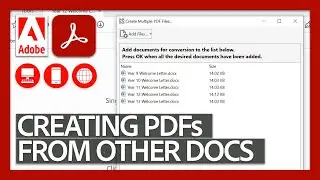 Creating PDFs (Single & Multiple) | Acrobat DC for Educators