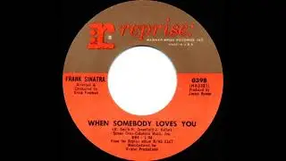 1965 Frank Sinatra - When Somebody Loves You (mono 45)