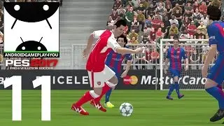 Pro Evolution Soccer 2017 Android Gameplay #11 [60FPS] (PES 2017 Android)