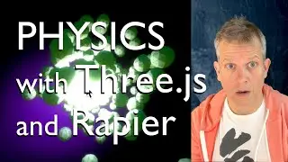 Adding Physics to Three.js with Rapier