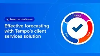 Webinar: Forecasting with Tempo's client services solutions