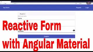 Part 7: Angular Reactive Forms with Material Design(Register & Login)